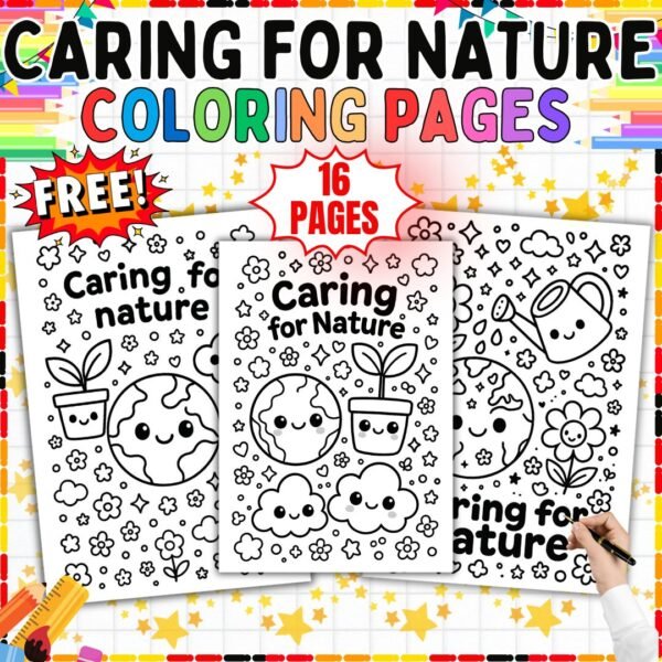 Free Caring for Nature Coloring Pages (16 Printable Earth Day Sheets) — resource cover